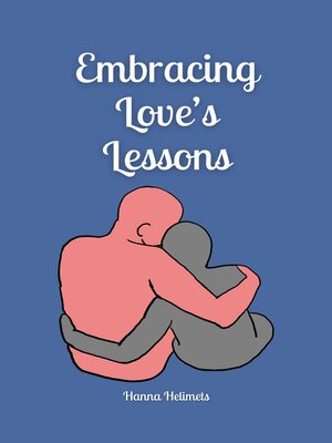 cover image of Embracing Love's Lessons